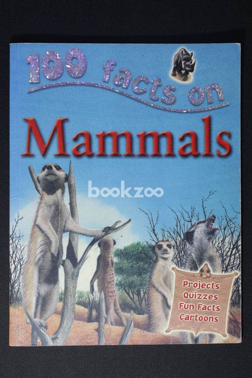 100 Facts on Mammals