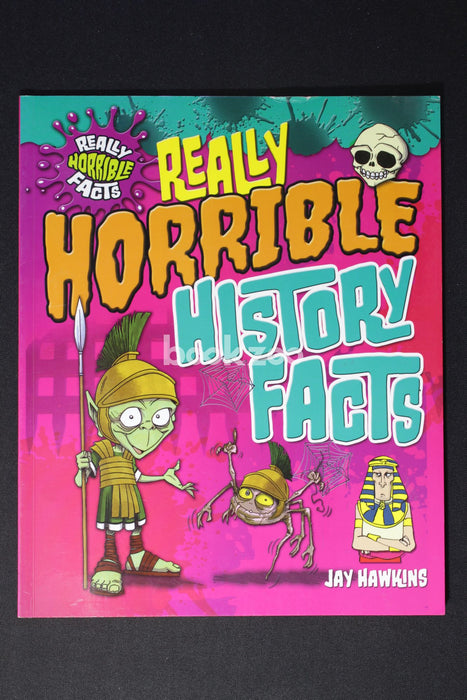 Really Horrible HISTORY FACTS