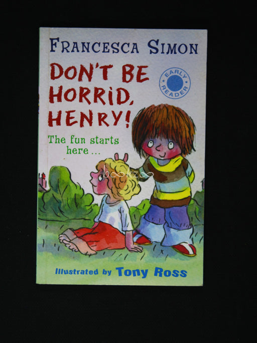 Horrid Henry Early Reader: Don't Be Horrid, Henry!