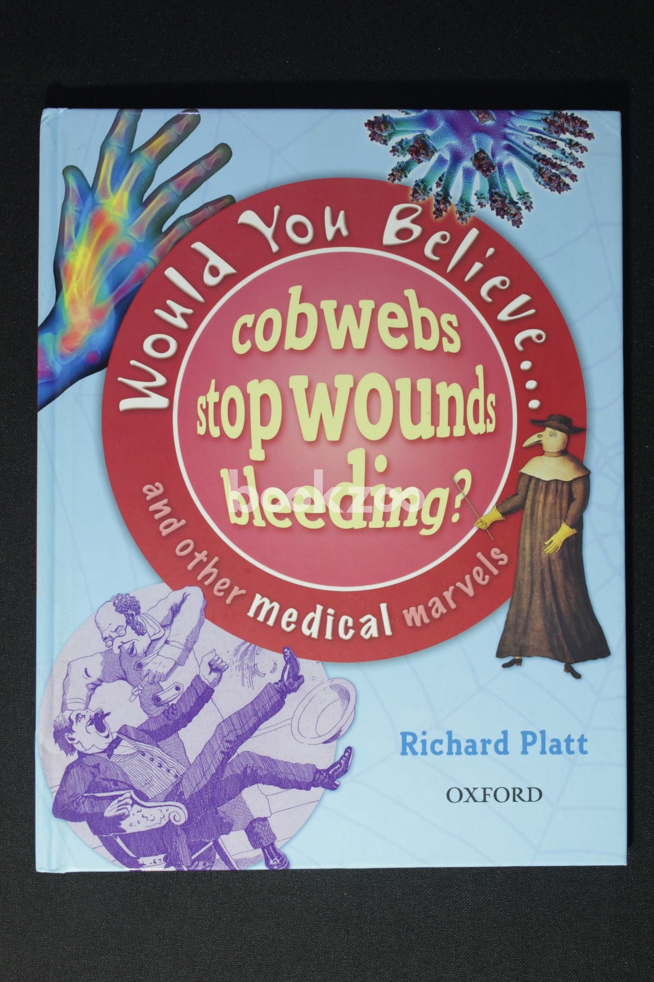 at　Cobwebs　Richard　Stop　by　Buy　And　Bleeding?　—　Would　Medical　Marvels　You　Online　Believe　Wounds　Platt　Other　bookstore