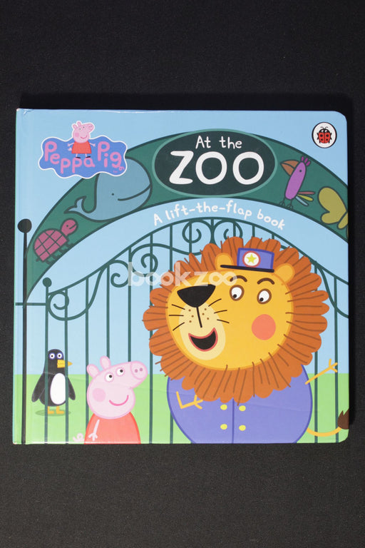 Peppa Pig: At the Zoo: A Lift-the-Flap Book