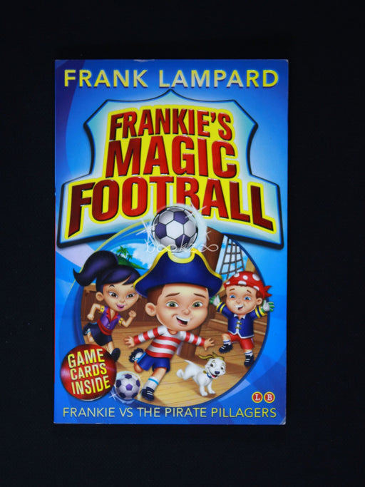 Frankie's Magic Football: Frankie vs The Pirate Pillagers