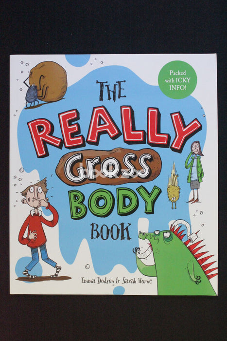 The Really Gross Body Book