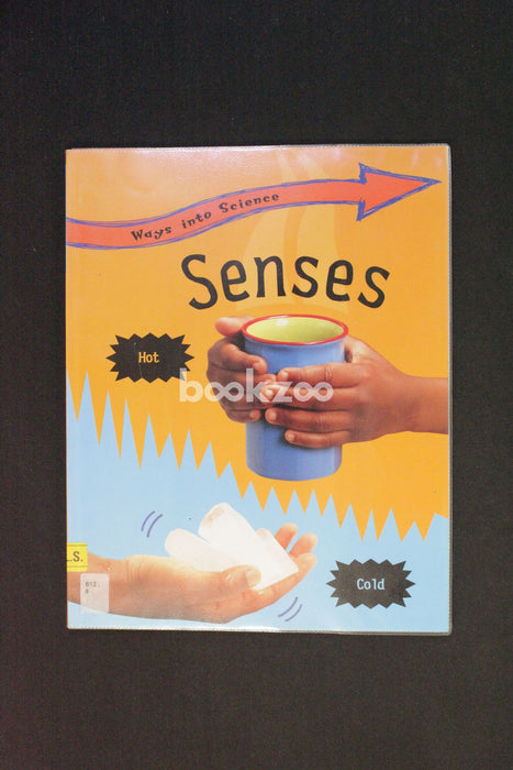 Ways Into Science: Senses