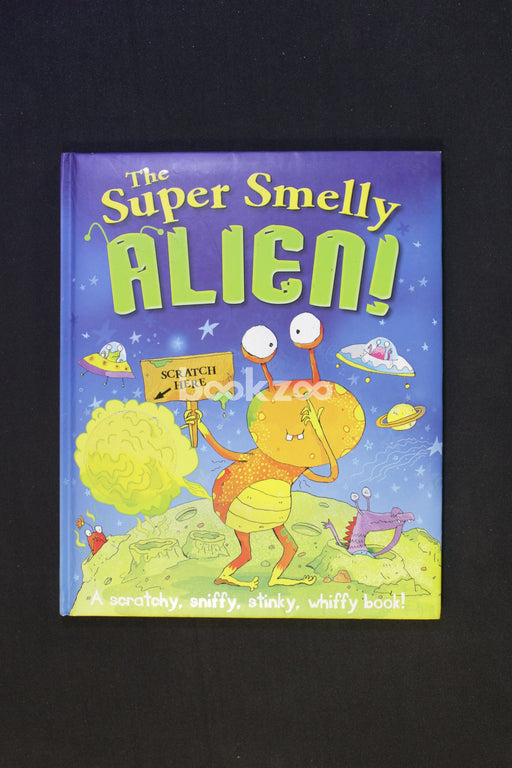 The Super Smelly Alien!