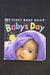 Baby's Day (my first baby book)