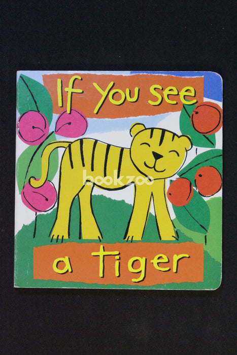 If You See a Tiger