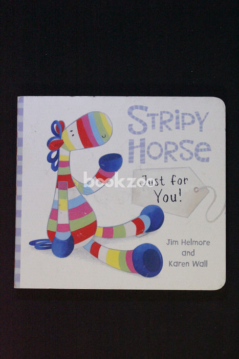 Stripy Horse: Just for You