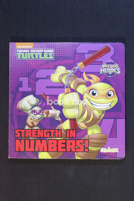 Strength in Numbers!: Teenage Mutant Ninja Turtles