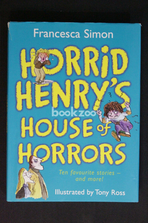 Horrid Henry's House Of Horrors