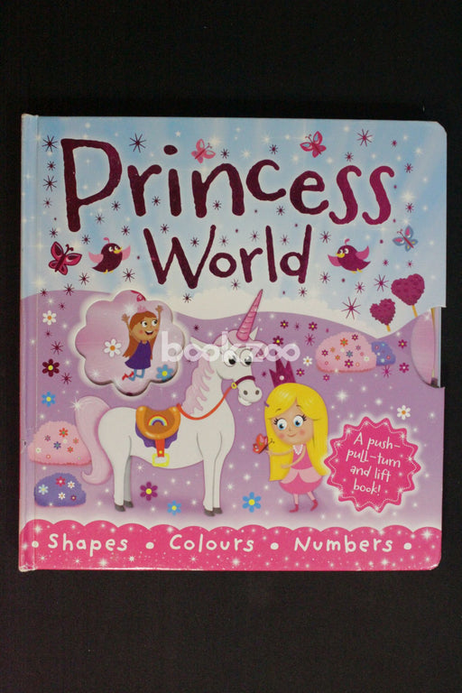 Princess world ( push , pull , turn and lift )