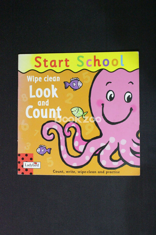 Wipe-Clean Look and Count: Start School