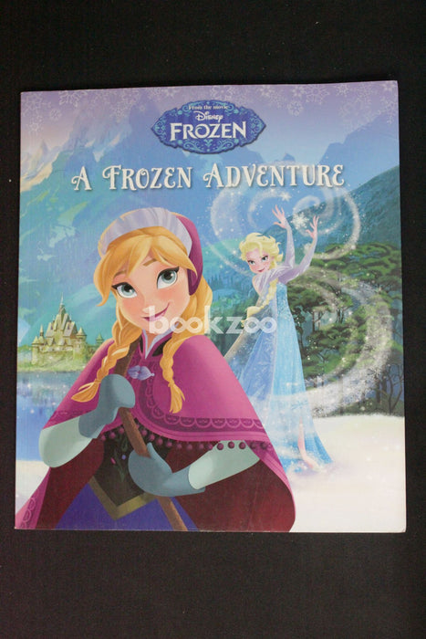 Disney Frozen a Frozen Adventure (Disney Frozen Adventures)