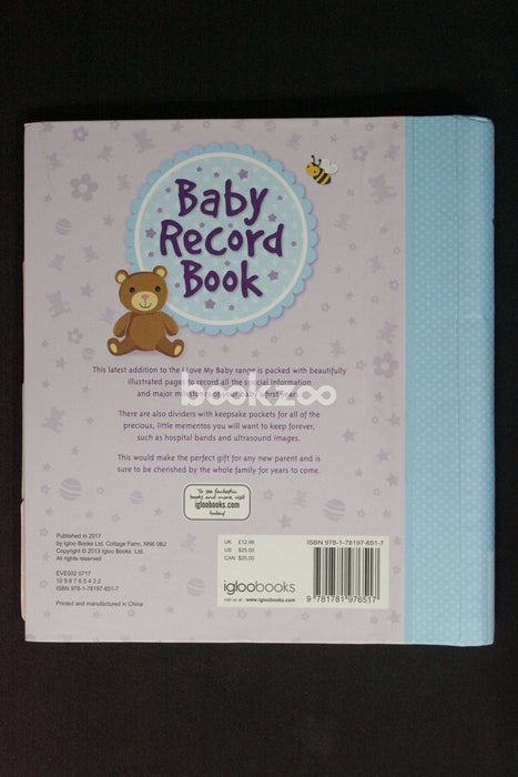 I Love My Baby - Baby Record Book: