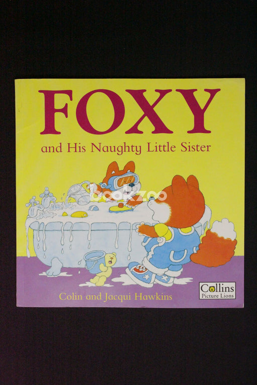 Foxy and His Naughty Little Sister