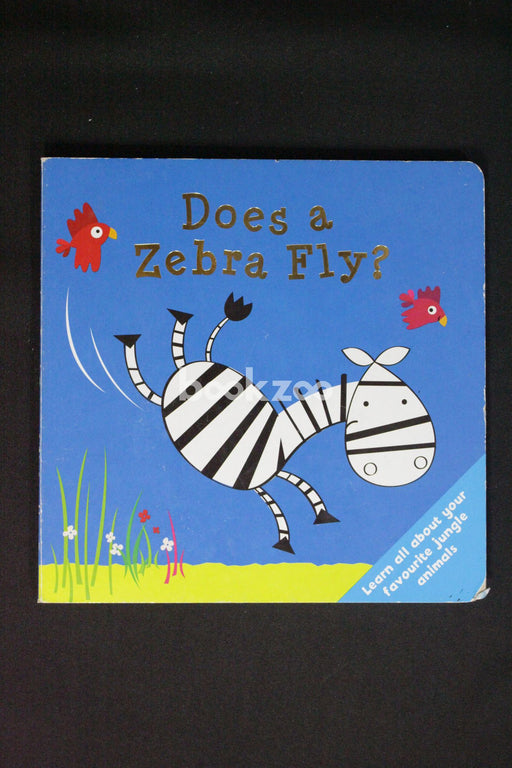 Does a Zebra Fly