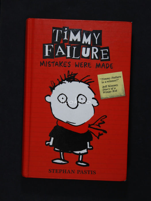 Timmy Failure, Mistakes were made