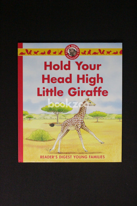 Hold Your Head High Little Giraffe