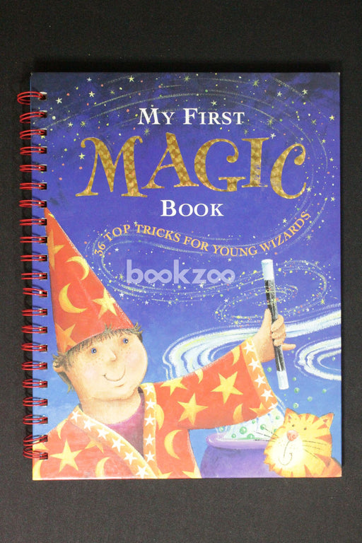 My First Magic Book: 36 Top Tricks for Young Wizards