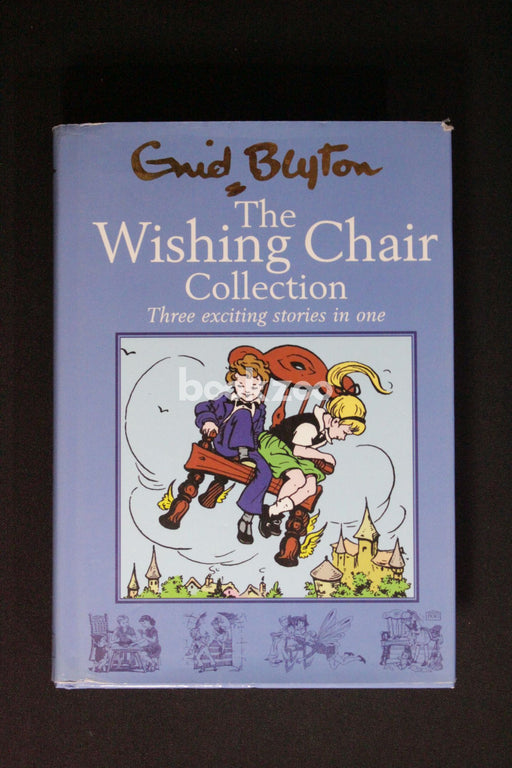 The Wishing Chair Collection: Three Exciting Stories in One.