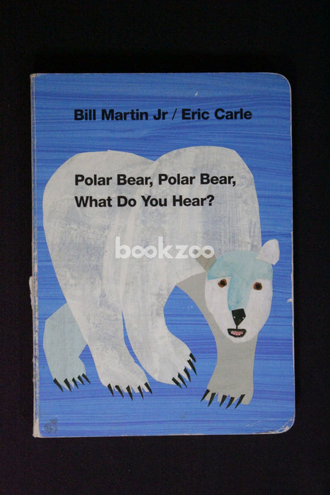 Bear,　Bear,　Bill　bookstore　You　Polar　Martin　What　at　Buy　Hear?　Online　by　Jr.,　Polar　Carle　—　Do　Eric