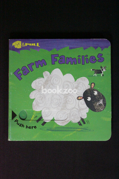 Farm Families (Push & Pull Books)