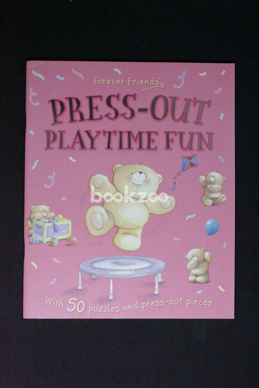 Forever Friends: Press Out Playtime Fun (Sticker and Activity Book)