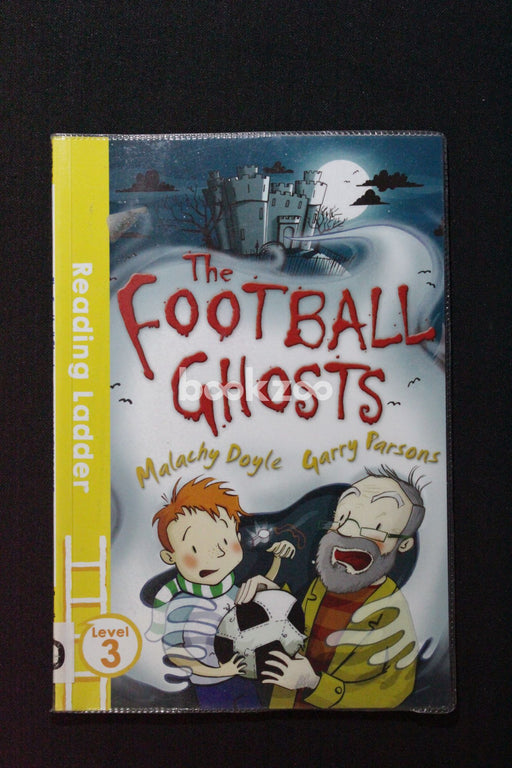 The Football Ghosts (Reading Ladder Level 3)