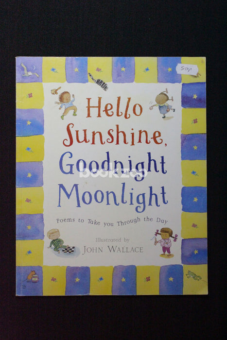 Hello Sunshine, Goodnight Moonlight