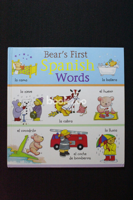 Bear's First Spanish Words. Catherine Bruzzone and Louise Millar