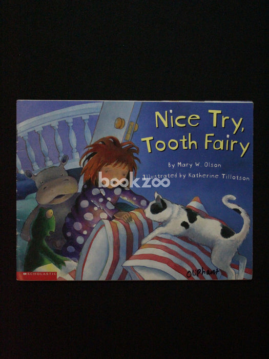 Nice Try, Tooth Fairy