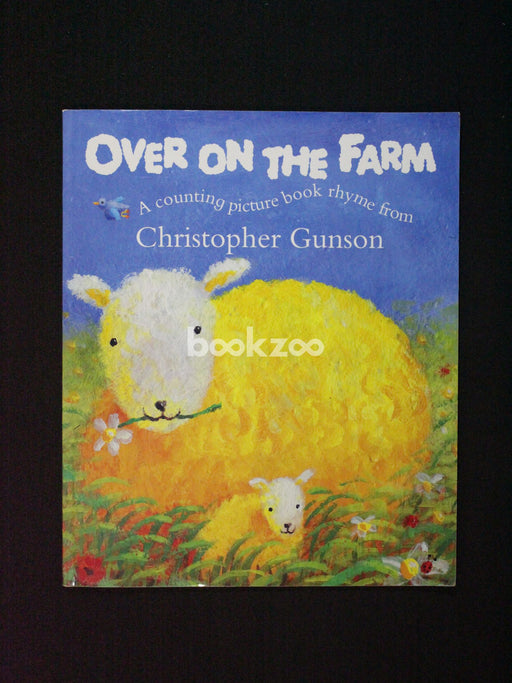 Over on the Farm: A Counting Picture Book Rhyme