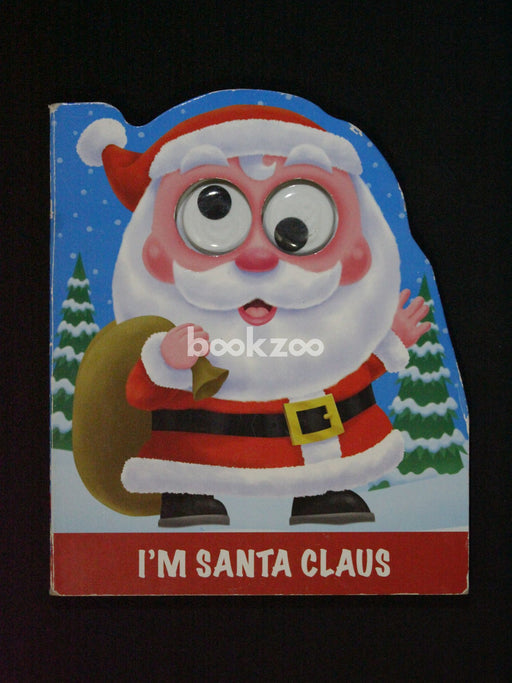 I'm Santa Claus