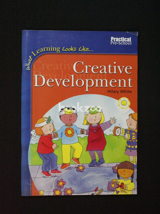 Creative Development (What Learning Looks Like)