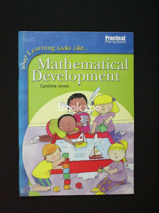 Mathematical Development What Learning Looks Like