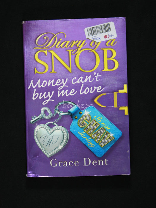 Diary of a Snob:Money Can't Buy Me Love