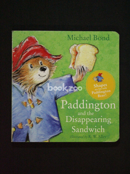 Paddington and the Disappearing Sandwich