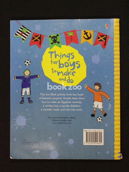 Usborne:Things for Boys to Make and Do.