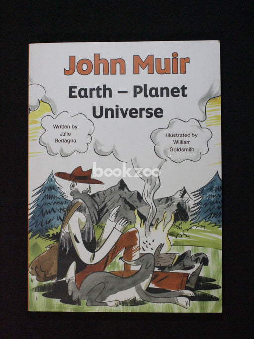 John Muir, Earth - Planet, Universe