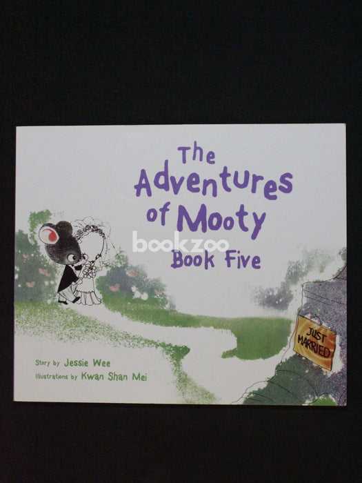 The Adventures of Mooty (Book Five)