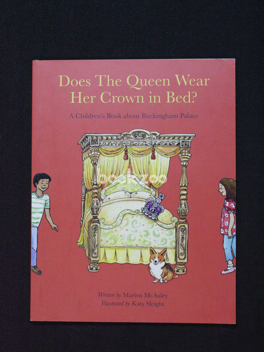 Does the Queen wear her crown in bed?