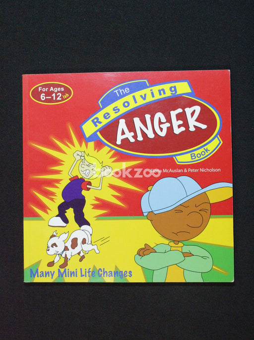 The Resolving Anger Book: Many Mini Life Changes