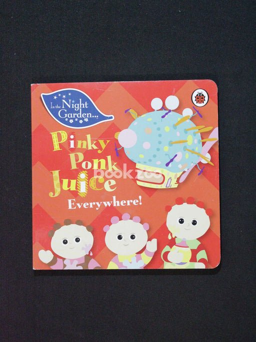 Pinky Ponk Juice Everywhere