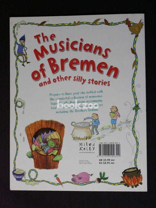 Silly Stories The Musicians of Bremen and other stories