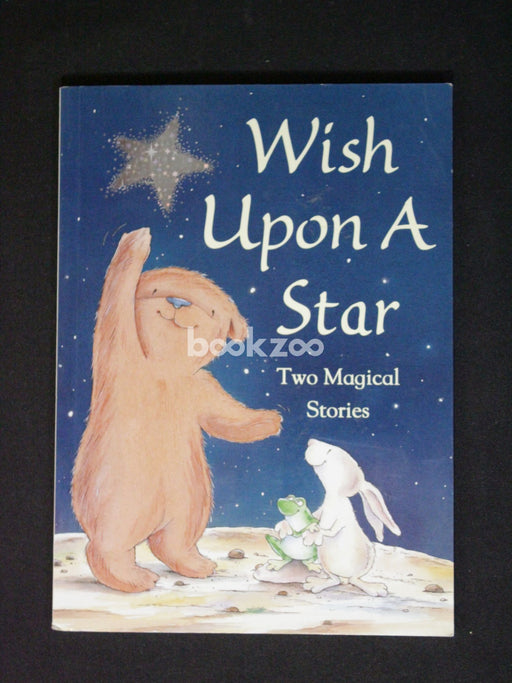 Wish Upon a Star: Two Magical Stories.