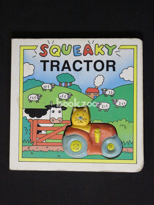 Squeaky tractor