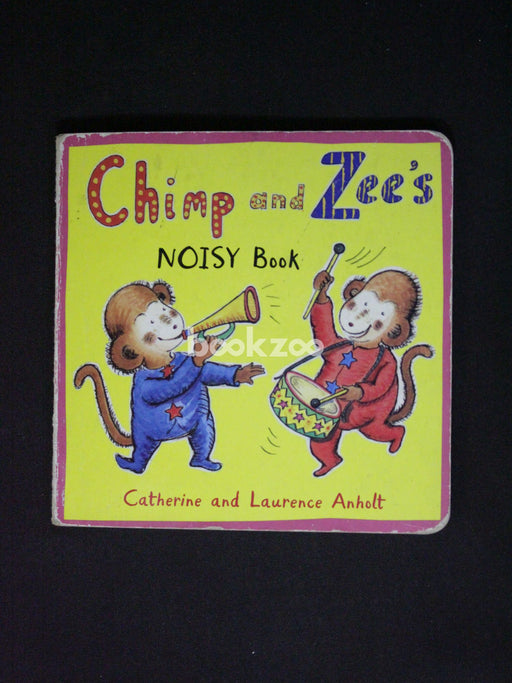 Chimp and Zee's Noisy Book