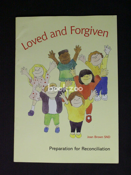 Loved and Forgiven: Preparation for Reconciliation
