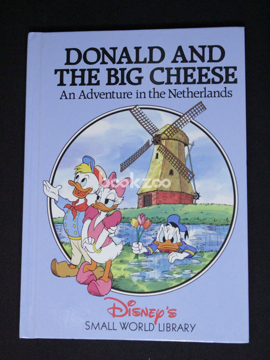 Disney's Donald and the Big Cheese: An Adventure in the Netherlands