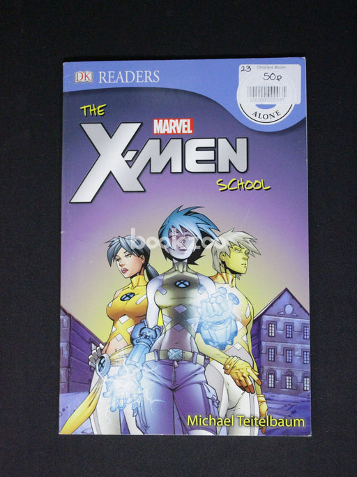 The X-Men School (DK Readers Level 3)